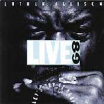 Luther Allison : Let's Try It Again - Live 89